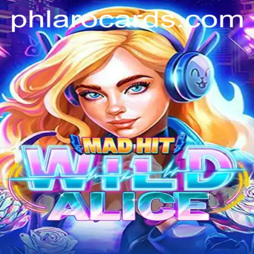MadHitWildAlice: Unraveling the World of PHLARO
